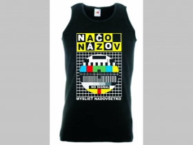 Načo Názov - Myslieť nadovšetko čierne tielko materiál 100% bavlna